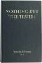 [Gutenberg 43916] • Nothing But the Truth